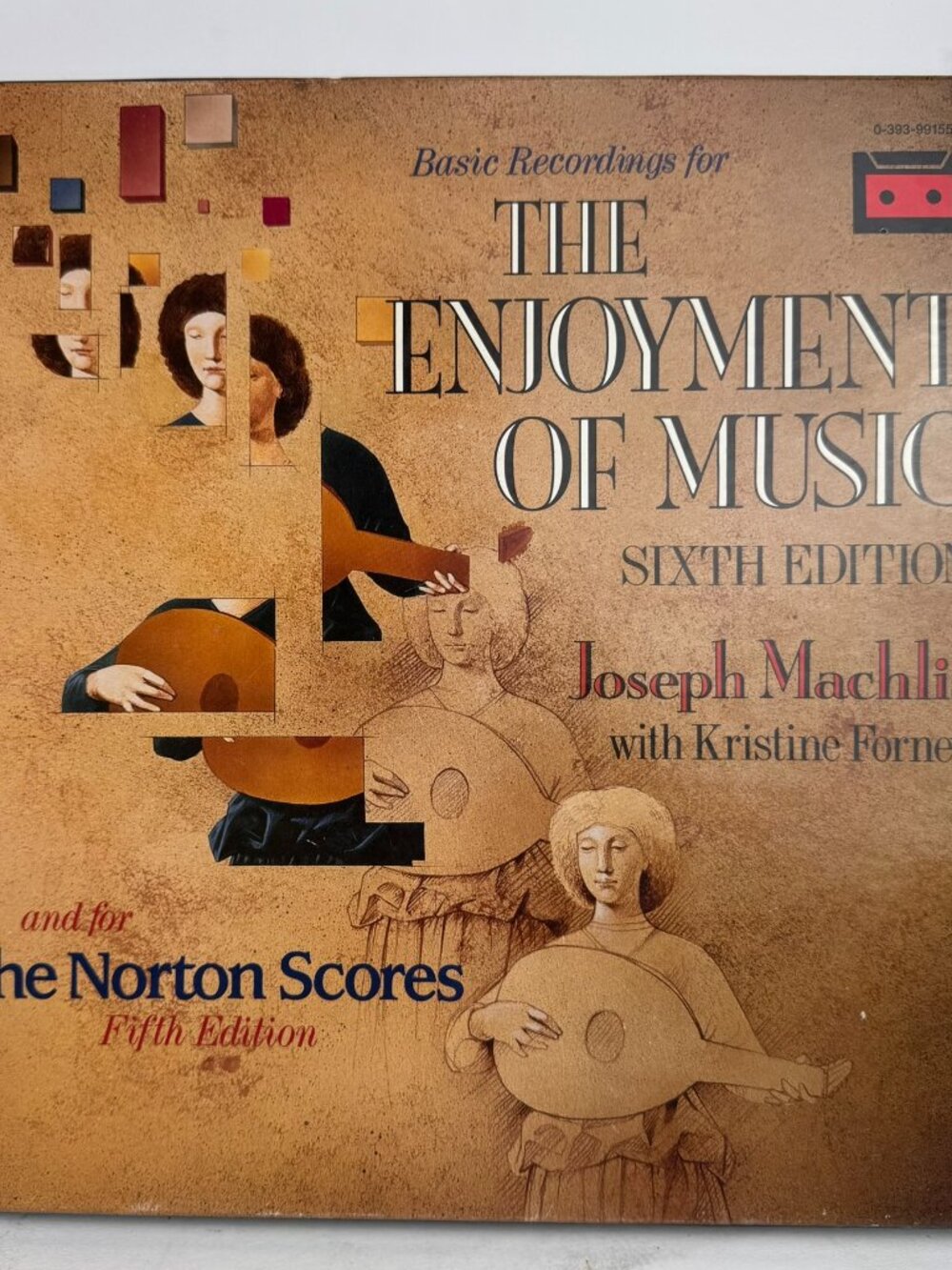 The Enjoyment of Music Sixth & for The Norton Scores Fifth- Machlis Forney